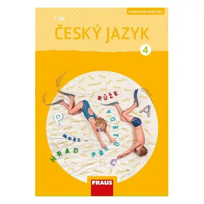 Český jazyk 4/1 - Hybridní pracovní sešit / nová generace - Gabriela Babušová