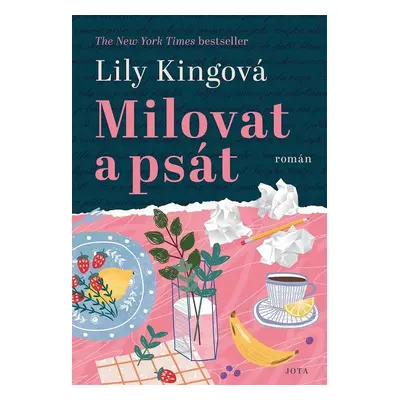 Milovat a psát - Lily Kingová