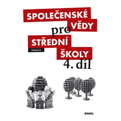 Společenské vědy pro SŠ 4.díl - Učebnice - kolektiv autorů