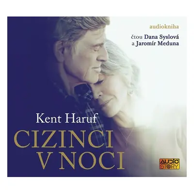 Cizinci v noci - CDmp3 (Čte Dana Syslová a Jaromír Meduna) - Kent Haruf