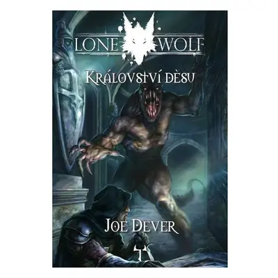 Lone Wolf 6: Království děsu (gamebook), 1. vydání - Joe Dever