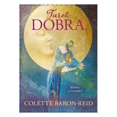 Tarot dobra - Kniha a 78 karet - Colette Baron-Reid