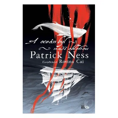 A oceán byl naší oblohou - Patrick Ness