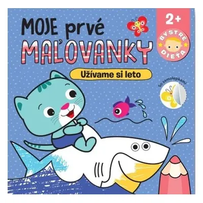 Moje prvé samolepky Užívame si leto