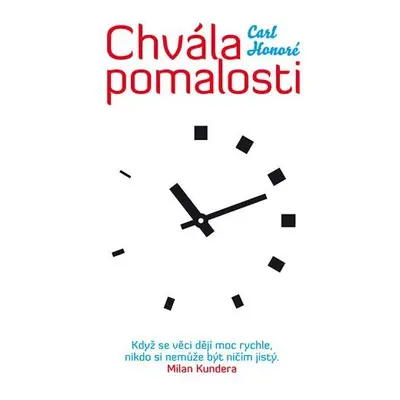 Chvála pomalosti - Carl Honoré