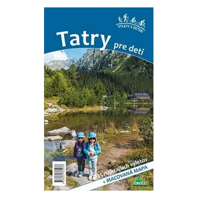 Tatry pre deti - Daniel Kollár