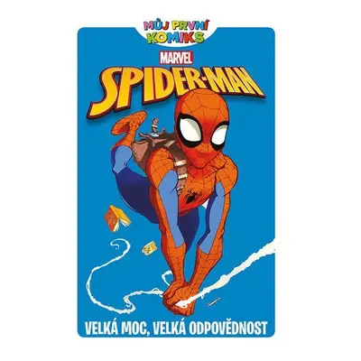 Můj první komiks: Spider-Man - Velká moc, velká odpovědnost - Paul Tobin