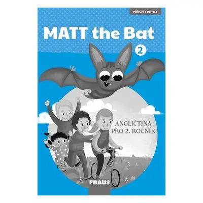 MATT the Bat 2 - PU - Miluška Karásková