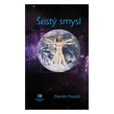 Šestý smysl - Zdeněk Pospíšil