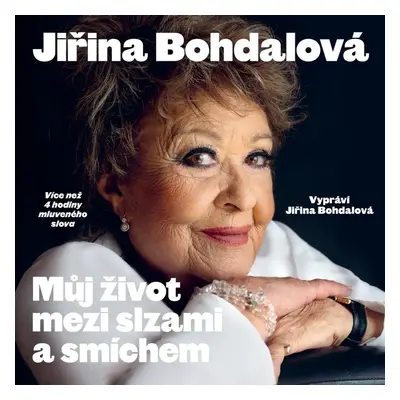 Můj život mezi slzami a smíchem - CDmp3 (vypráví Jiřina Bohdalová) - Jiřina Bohdalová