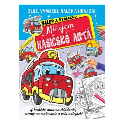 Milujem hasičské autá