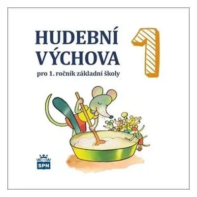 CD Hudební výchova 1 - Marie Lišková