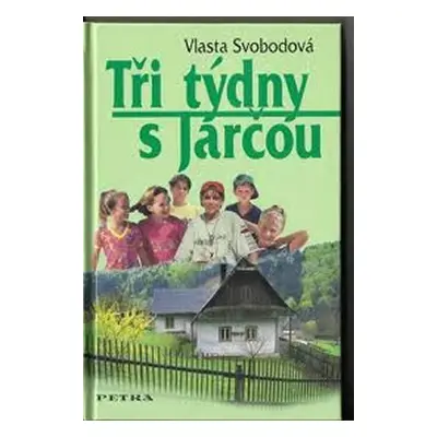 Tři týdny s Jarčou - Vlasta Svobodová