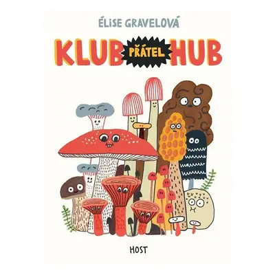 Klub přátel hub - Élise Gravelová