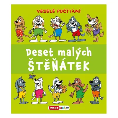 Deset malých štěňátek - Veselé počítání - Pavlína Šamalíková