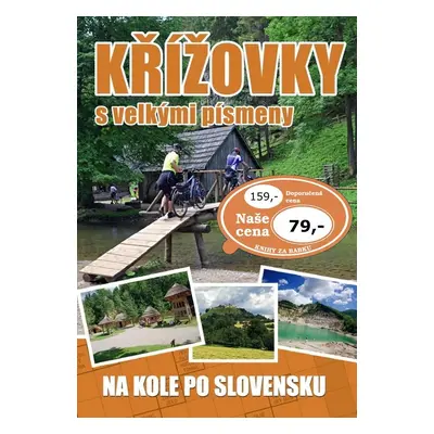 Křížovky s velkými písmeny - Na kole po Slovensku