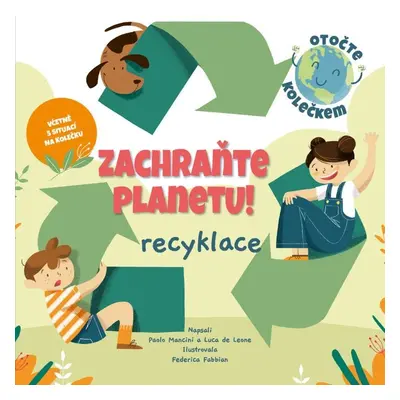 Zachraňte planetu: recyklace - Paolo Mancini