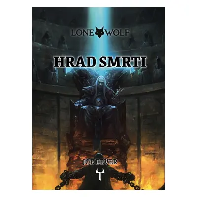 Lone Wolf 7: Hrad smrti (gamebook), 1. vydání - Joe Dever