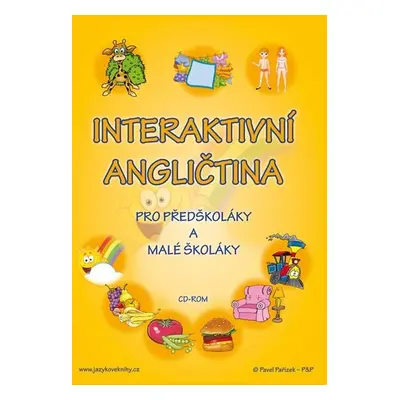 Interaktivní angličtina pro předškoláky a malé školáky - CD - Štěpánka Pařízková