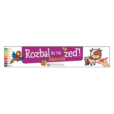 Rozbal to na zeď - Abeceda