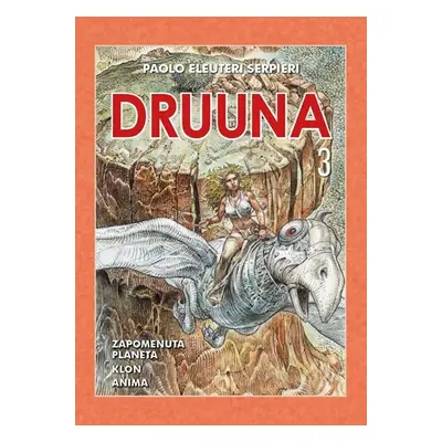 Druuna 3, 1. vydání - Paolo Eleuteri Serpieri