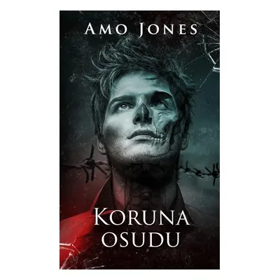 Koruna osudu - Amo Jones