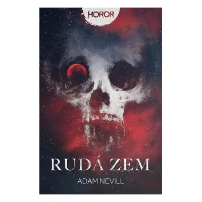 Rudá zem - Adam Nevill