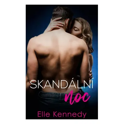 Skandální noc - Elle Kennedy