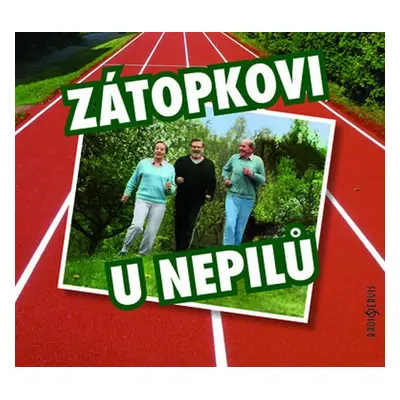 Zátopkovi u Nepilů - CD - Karel Tejkal