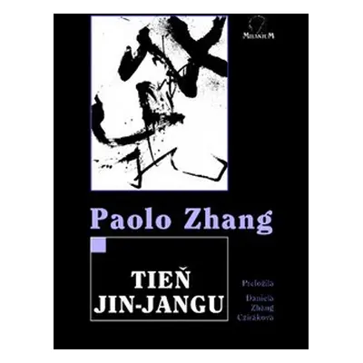 Tieň jin-jangu - Paolo Zhang