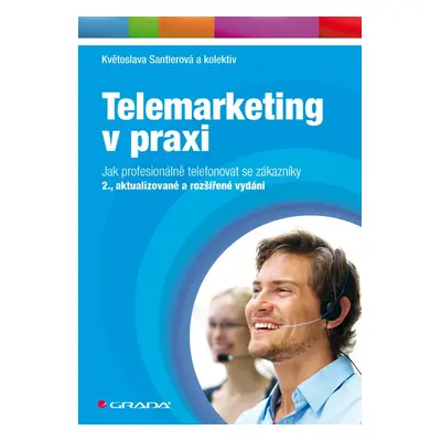 Telemarketing v praxi - Květoslava Santlerová