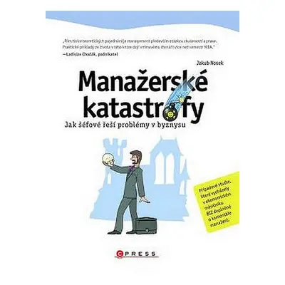 Manažerské katastrofy - Jakub Nosek