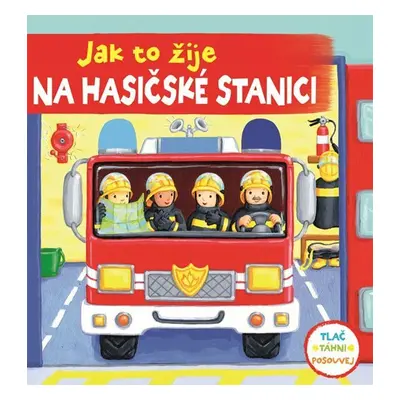 Jak to žije na hasičské stanici - Rebecca Finn