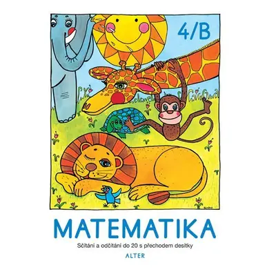 Matematika sešit 4/B pro 2. ročník ZŠ, 1. vydání - kolektiv autorů