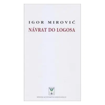 Návrat do Logosa - Igor Mirovič