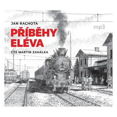 Příběhy eléva - CDmp3 (Čte Martin Zahálka) - Jan Rachota