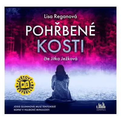 Pohřbené kosti - CDmp3 (Čte Jitka Ježková) - Lisa Regan