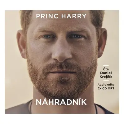 Princ Harry: Náhradník - 2 CDmp3 (Čte Daniel Krejčík) - Princ Harry