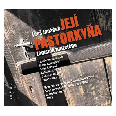 Její pastorkyňa / Zápisník zmizelého - 2 CD - Leoš Janáček