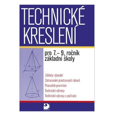 Technické kreslení pro 7.-9. ročník ZŠ - Pavel Veselík