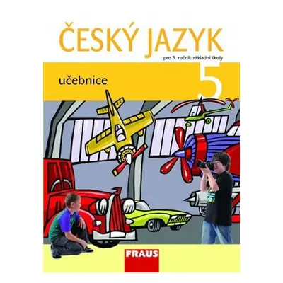 Český jazyk 5 pro ZŠ - Učebnice - kolektiv autorů