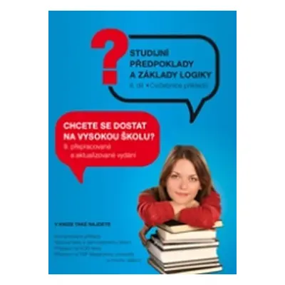 Testy obecných studijních předpokladů a základy logiky 2. díl, 12. vydání - kolektiv autorů