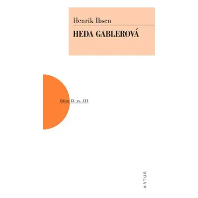 Heda Gablerová - Henrik Ibsen