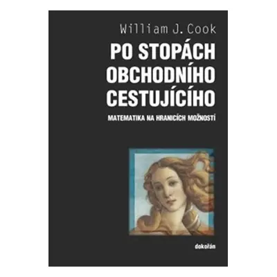 Po stopách obchodního cestujícího - William Cook