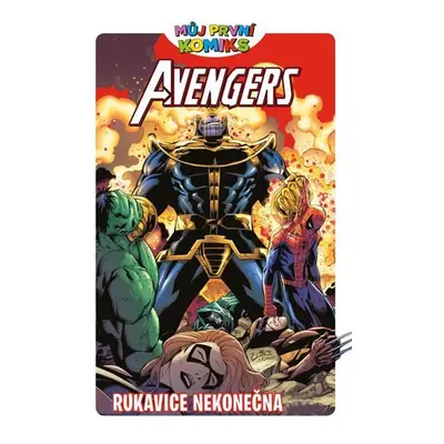 Můj první komiks 1 Avengers - Rukavice nekonečna - Brian Clavinger