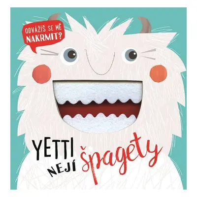 Yetti nejí špagety - Kali Stileman