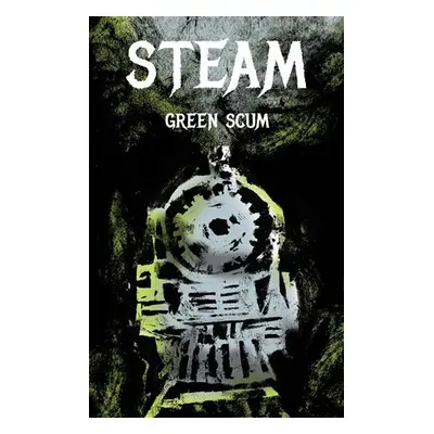 Steam - Green Scum