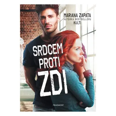 Srdcem proti zdi - Mariana Zapata