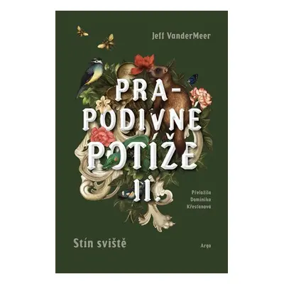 Prapodivné potíže II: Stín Sviště - Jeff Vandermeer