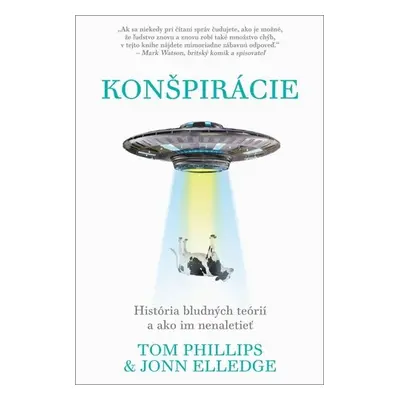 Konšpirácie - Tom Phillips; Jonn Elledge